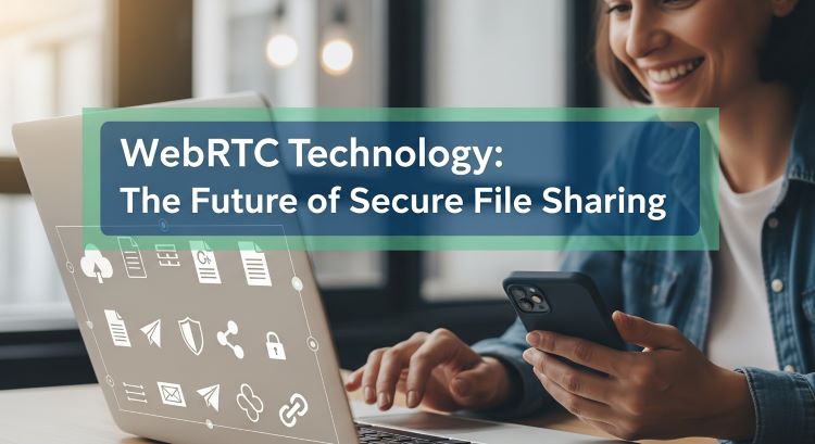 WebRTC peer-to-peer file sharing technology diagram showing direct connection between devices